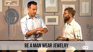 be a man wear jewelry